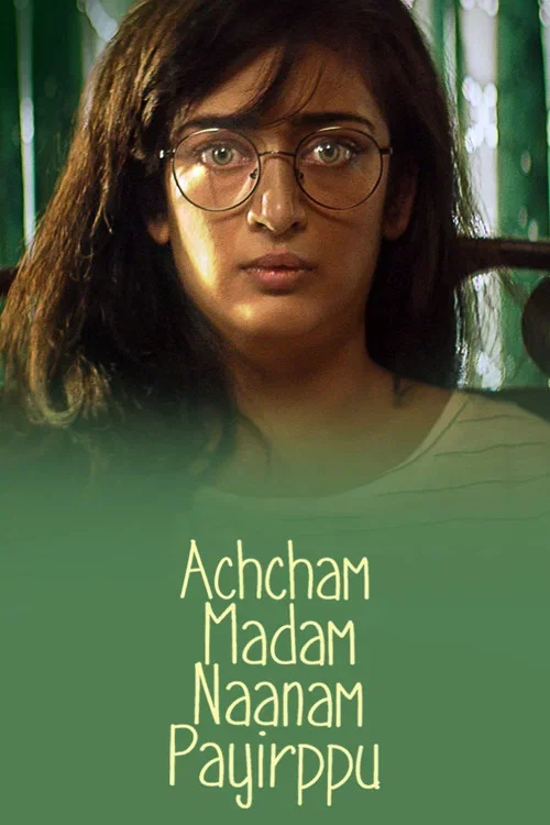 Download Achcham Madam Naanam Payirppu (2022) Tamil Full Movie WeB DL 480p | 720p | 1080p | 2160p 4K 4 achcham madam naanam payirppu 2022