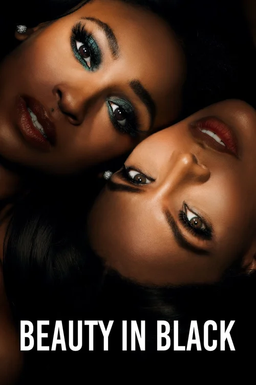 Download Beauty In Black (Season 1 – 3) Complete Dual Audio {Hindi English} Netflix Series 480P, 720P & 1080P Web Dl 22 beauty in black season 1