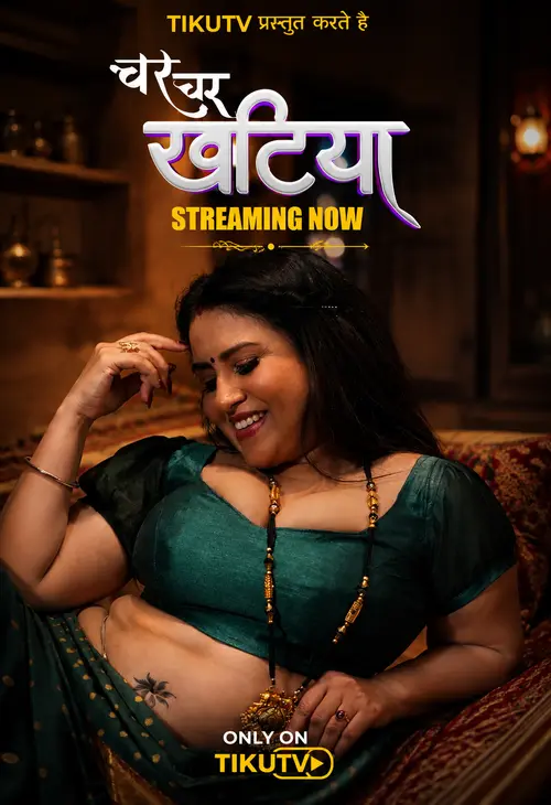Char Char Khatiya (2026) S01 Part 2 Hindi TikuTV Complete Web Series 480p | 720p | 1080p WEB DL | Free Download 21 char char khatiya 2026
