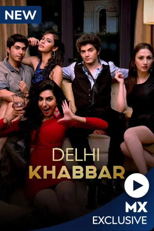 Download Delhi Khabbar Season 1 (2022) Hindi MX Originals Complete Web Series 720p | 1080p WEB DL 25 delhi khabbar season 1 2022