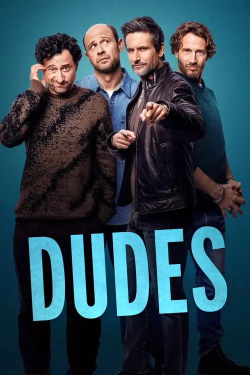 Download Dudes (2025) Season 1 Dual Audio {Hindi English} NetFlix Series 480p | 720p | 1080p WEB DL 13 dudes 2025