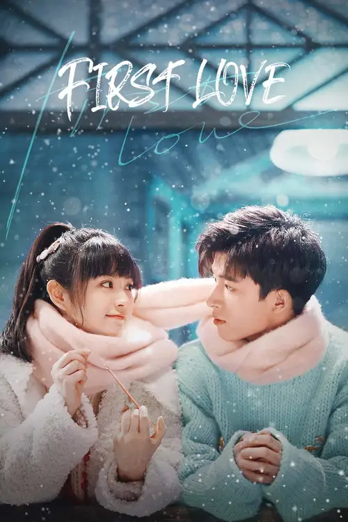 Download First Love (Season 1) Hindi ORG Dubbed C Drama Series 480p 720p & 1080p WEB DL 7 first love season 1