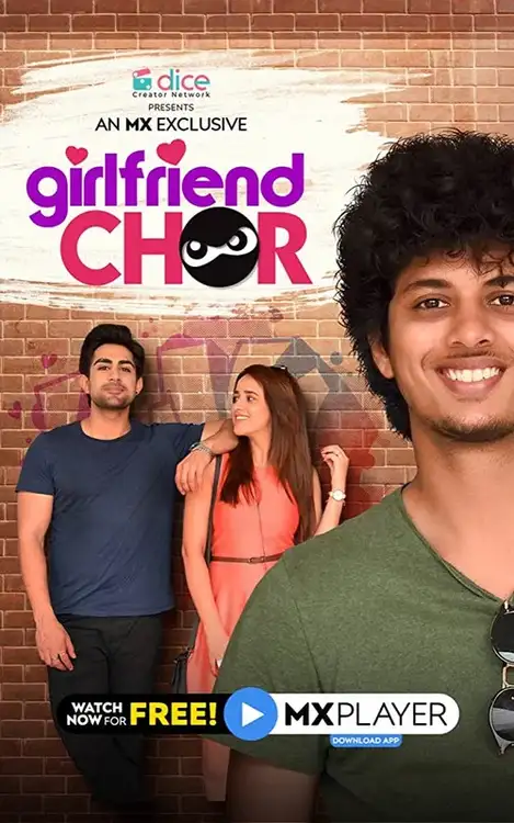 Download Girlfriend Chor (2020) Season 1 Hindi Complete MX Player WEB Series 480p | 720p HDRip 8 girlfriend chor 2020