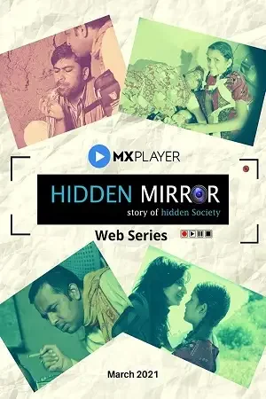 Download Hidden Mirror (2021) Season 1 Hindi Complete MX Original WEB Series 480p | 720p HDRip 16 hidden mirror 2021