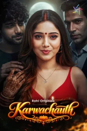 Karwachauth (2026) S01 Part 1 Hindi Ratri Complete Web Series 480p | 720p | 1080p WEB DL | Free Download 6 karwachauth 2026