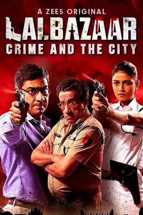 Download Lalbazaar (2020) Season 1 Hindi Complete ZEE5 Original WEB Series 480p | 720p HDRip 25 lalbazaar 2020