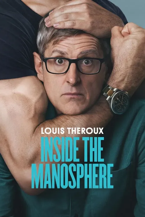 louis theroux inside the manosphere 2026