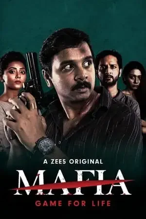 Download Mafia Season 1 (2020) Hindi ZEE5 Original Complete WEB Series 480p | 720p WEB DL 18 mafia season 1 2020