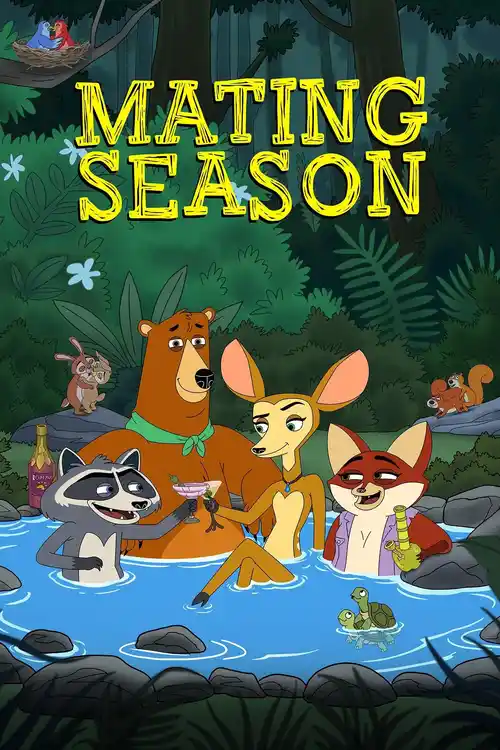 Download Mating Season (2026) S01: NetFlix Original Series 480p 720p 1080p WEB DL 14 mating season 2026