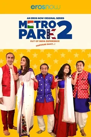 Download Metro Park (Season 1 – 2) Hindi Complete Eros Now WEB Series 480p | 720p WEB DL 23 metro park season 1