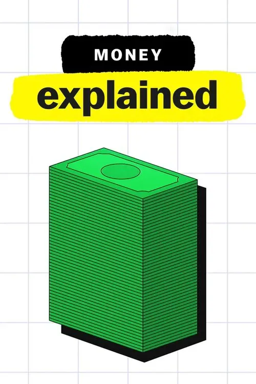 Download Money, Explained (2021) Season 1 English Netflix WEB Series 720p | 1080p WEB DL 20 money explained 2021
