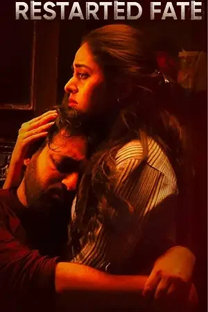 Download Restarted Fate (Season 1) Hindi Complete Web Series 480p | 720p | 1080p WEB DL 9 restarted fate season 1