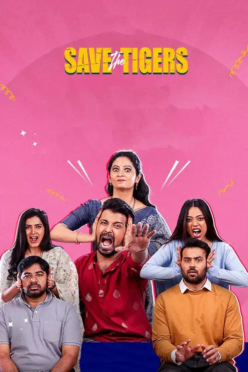 Download Save the Tigers (Season 1 – 3) Hindi JioHotstar Complete Web Series 480p | 720p | 1080p WEB DL 15 save the tigers season 1