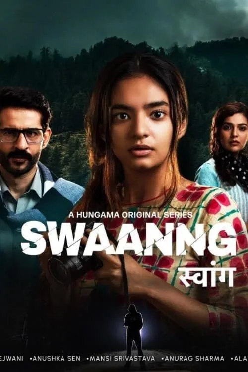 Download Swaanng (2022) Season 1 Hindi Complete Hungama Original WEB Series 480p | 720p WEB DL 1 swaanng 2022