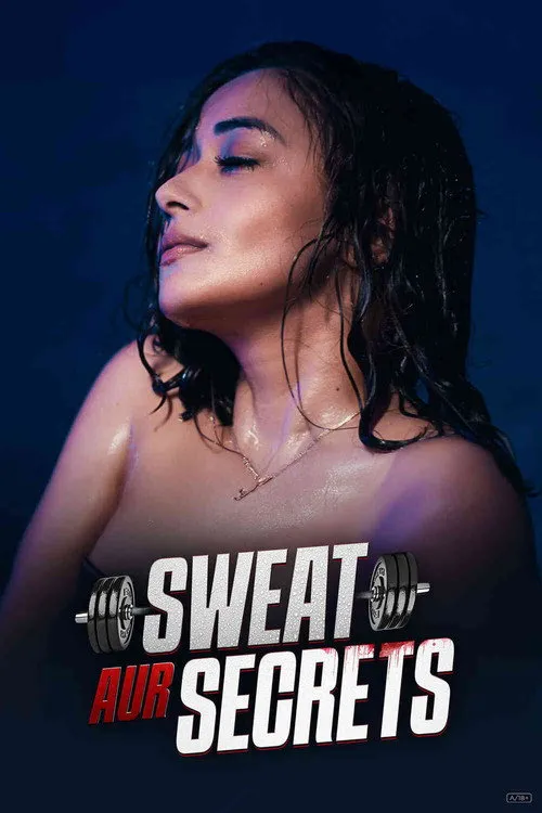 Download Sweat Aur Secrets (Season 1) Hindi Complete Web Series 480p | 720p | 1080p WEB DL 20 sweat aur secrets season 1