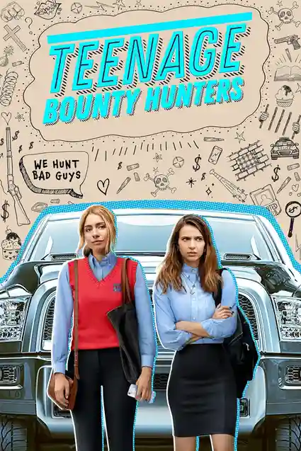 Download Teenage Bounty Hunters Season 1 Hindi Dubbed Complete Netflix Web Series 480p | 720p 24 teenage bounty hunters season 1