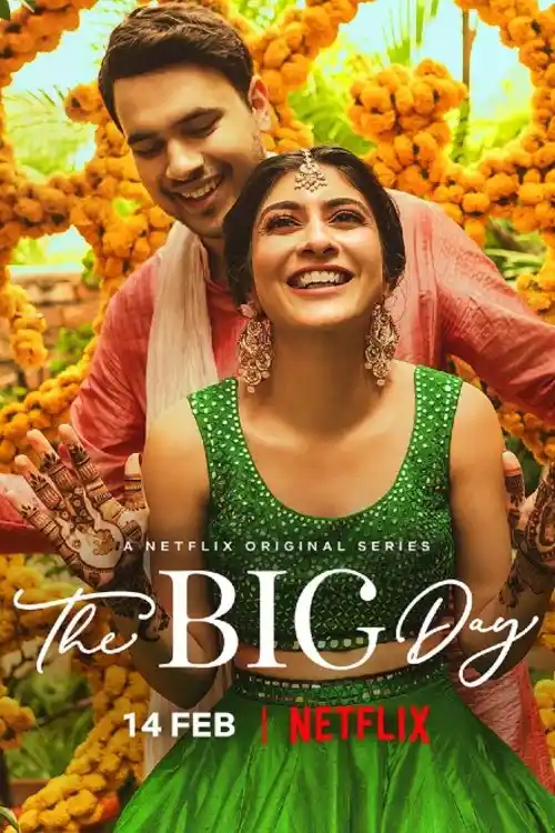 Download The Big Day (2021) Season 2 Hindi Complete NetFlix WEB Series 480p | 720p HDRip 16 the big day 2021