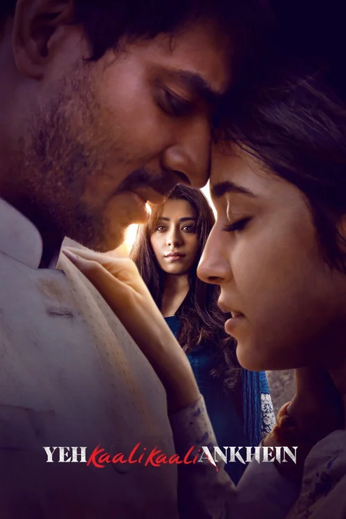 Download Yeh Kaali Kaali Ankhein (2022) Season 1 Hindi Complete Netflix Original WEB Series 480p | 720p WEB DL 4 yeh kaali kaali ankhein 2022
