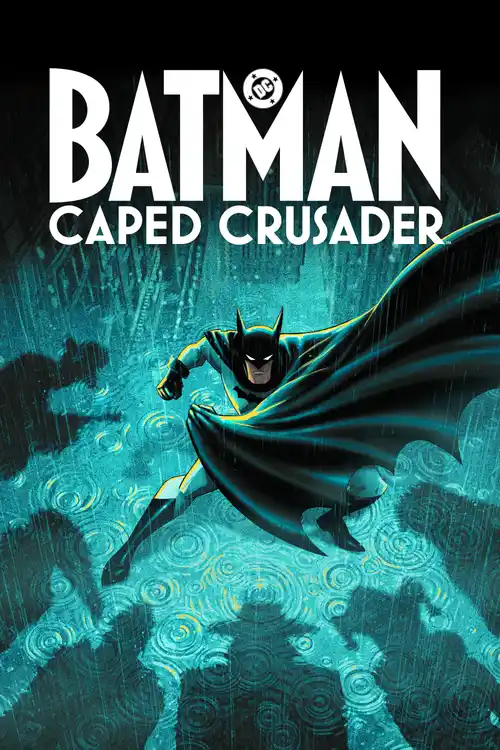 Download Batman: Caped Crusader (2026) Season 2 Dual Audio {Hindi English} Amazon Series 480P | 720P | 1080P Web Dl 25 batman caped crusader 2026
