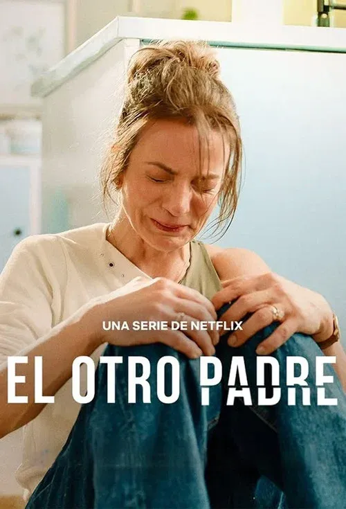 Download My Daughter’S Father (2026) Season 1 Dual Audio {Hindi Spanish} Netflix Series 480P | 720P | 1080P Web Dl 4 my daughter s father 2026