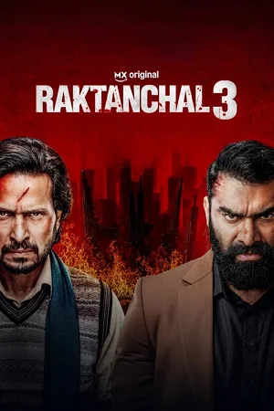 Download Raktanchal (Season 3) Hindi Dd5.1 Primevideo: Complete Web Series 480P | 720P | 1080P Web Dl X264 2 raktanchal season 3