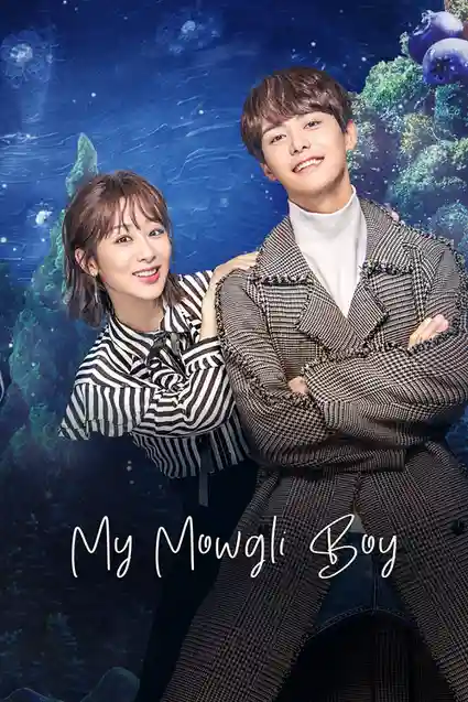 Download My Mowgli Boy (Season 1) Hindi Org Dubbed C Drama Series 480P 720P & 1080P Web Dl 11 my mowgli boy season 1