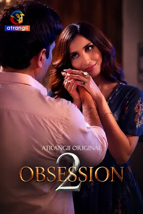 Obsession (2026) S02 Part 1 Hindi Complete Web Series 480P | 720P | 1080P Web Dl | Free Download 21 obsession 2026