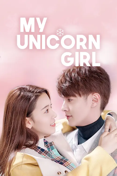 Download My Unicorn Girl (Season 1) Hindi Org Dubbed C-Drama Series 480P 720P & 1080P Web-Dl 24 my unicorn girl season 1