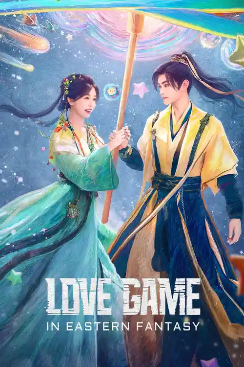 Download Love Game In Eastern Fantasy (Season 1) Hindi Org Dubbed C-Drama Series 480P 720P & 1080P Web-Dl 11 love game in eastern fantasy season 1