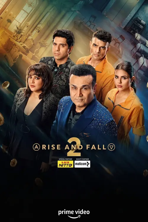 Download Rise And Fall (Season 2) Hindi Tv-Show 480P 720P & 1080P Web-Dl X264 – (Episode 1 – 20 Added) 7 rise and fall season 2